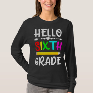 Camiseta Hola Sexto Grado De Vuelta A La Escuela Primer Día