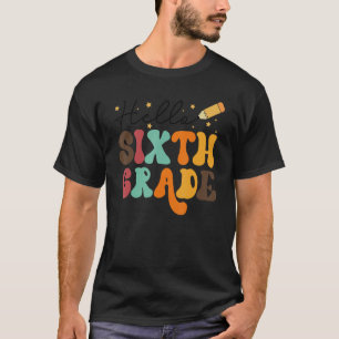 Camiseta Hola, sexto grado del equipo de 6º grado de vuelta