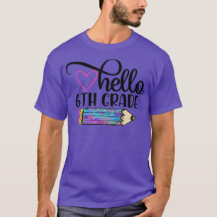 Camiseta Hola, sexto grado del equipo de 6º grado de vuelta
