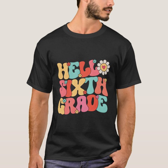 Camiseta Hola, Sexto Grado, Equipo De 6º Grado Profesor De  (Anverso)