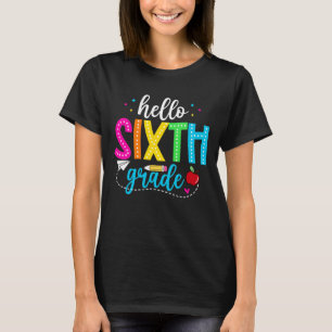 Camiseta Hola Sexto Grado Lindo De vuelta al cole 6to Grado