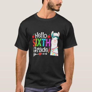 Camiseta Hola, Sexto Grado Llama De Vuelta Al Primer Día De