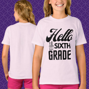 Camiseta Hola sexto grado, sexto grado