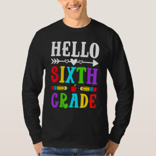Camiseta Hola sexto grado Sexto grado Squad Feliz primer