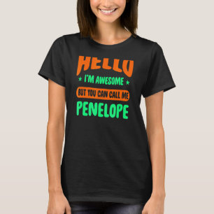 Camiseta Hola, soy alucinante Llámame Penélope Nombre Perso