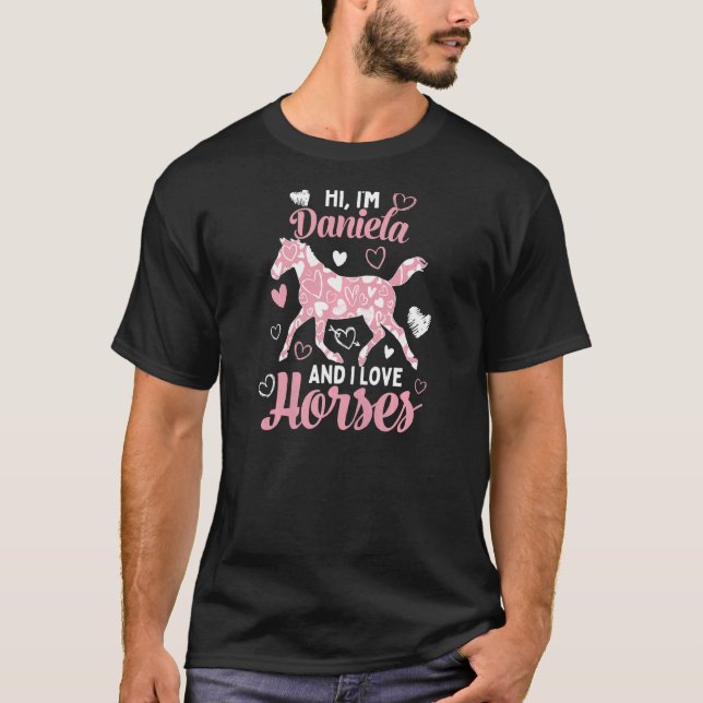 Camiseta Hola, soy Daniela y amo a los Caballos Cute Heart  (Anverso)