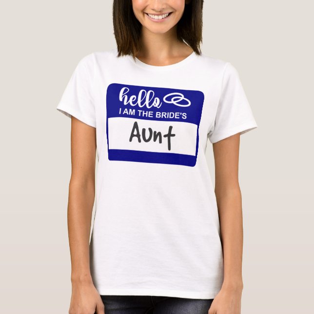 Camiseta Hola, soy el distintivo de la tía Boda de la novia (Anverso)