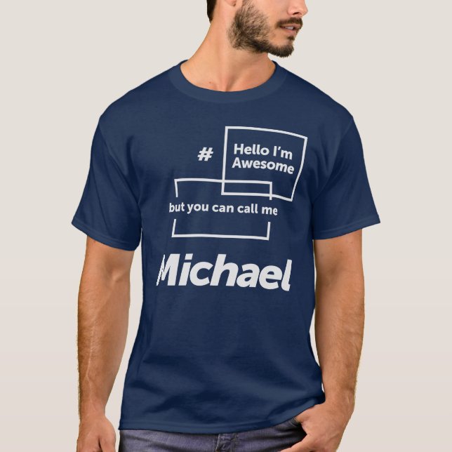 Camiseta Hola, soy el maravilloso Michael Funny Name Michae (Anverso)