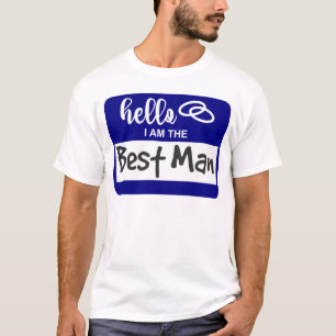 Camiseta Hola soy el mejor distintivo de nombre de Boda hom