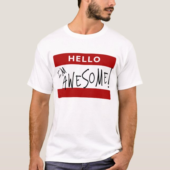 Camiseta ¡Hola soy impresionante! (Anverso)