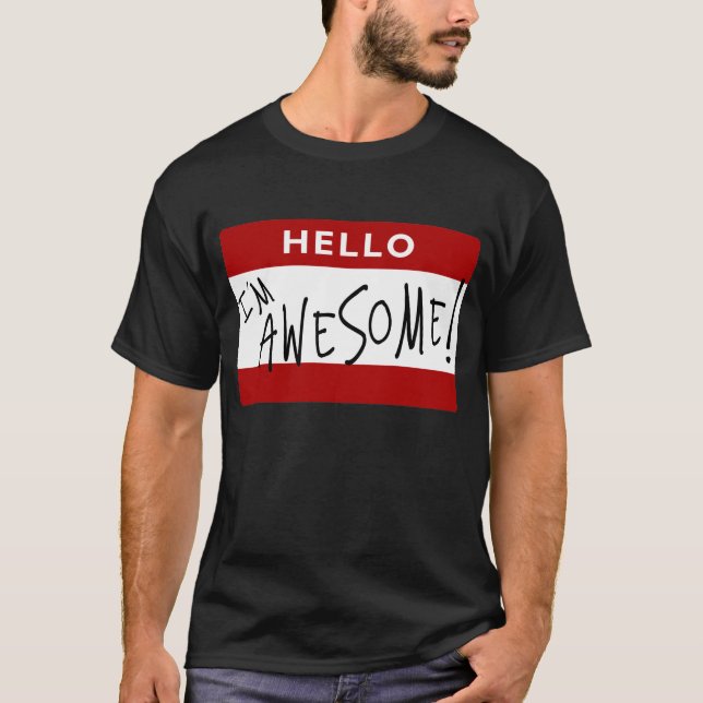 Camiseta ¡Hola soy impresionante! (Anverso)