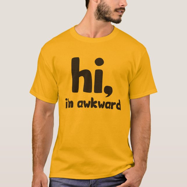 Camiseta Hola, soy incómodo (Anverso)
