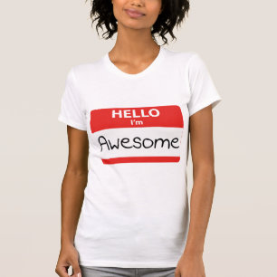 Camiseta Hola, soy increíble.