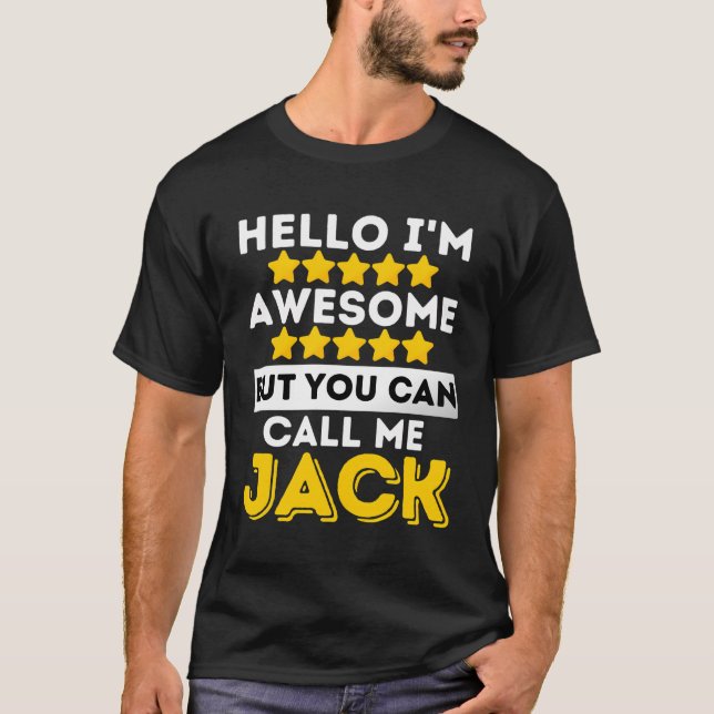 Camiseta Hola, Soy Increíble Pero Puedes Llamarme Jack Sarc (Anverso)