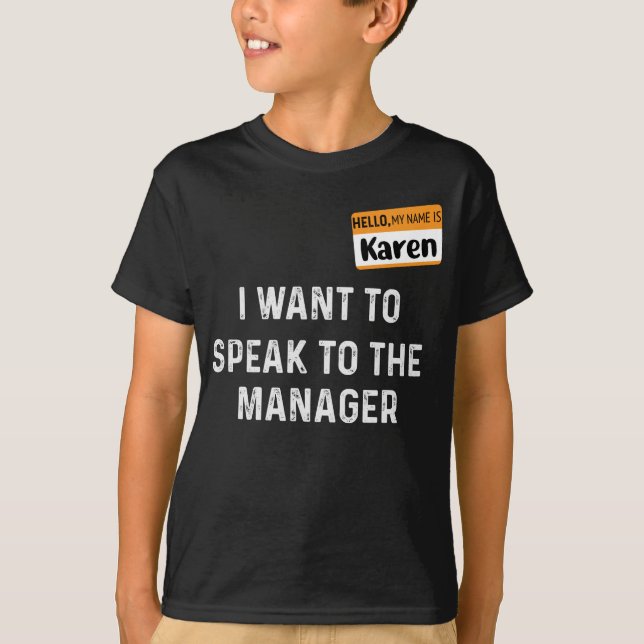 Camiseta Hola soy Karen, quiero hablar con el gerente (Anverso)