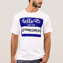 Camiseta Hola, soy la placa de nombre de Boda Groomsman