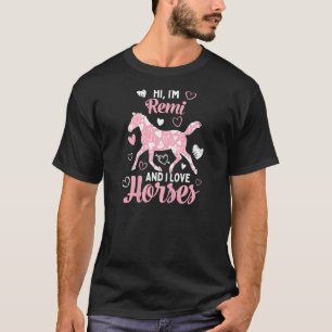 Camiseta Hola soy Remi y amo los caballos  Patrón de corazó