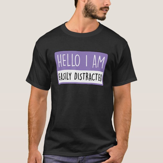 Camiseta Hola, Soy Un Aparato Gracioso Fácilmente Distraído (Anverso)