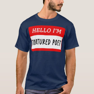 Camiseta hola soy un poeta torturado TShirt