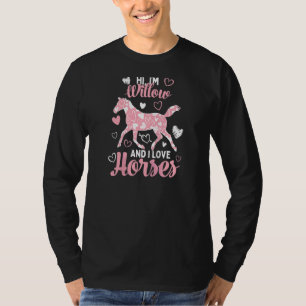 Camiseta Hola, soy Willow y amo a los caballos Cute Heart P