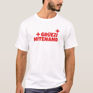 Camiseta Hola Suiza Gruezi Mitenand