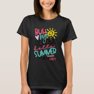 Camiseta Hola Summer Happy Último Día De La Escuela Bye Sch