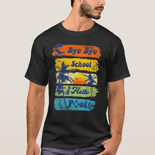 Camiseta Hola Summer Vacation Bye Bye School Hello Pool Vi (Anverso)