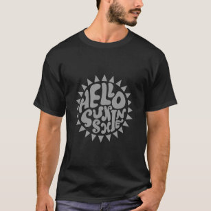 Camiseta Hola Sunshine Letting Sun Gray Text Design