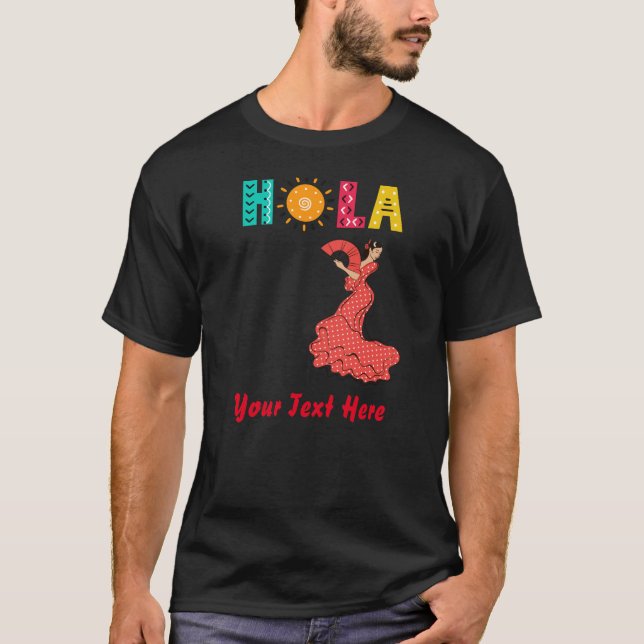 Camiseta ¡Hola! Tema español/bailarín de flamenco/texto edi (Anverso)