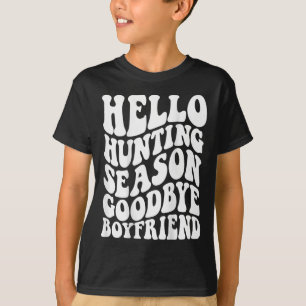 Camiseta Hola, temporada de caza Adiós Husbynd