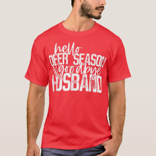 Camiseta Hola Temporada de Deer Adiós temporada de caza de 