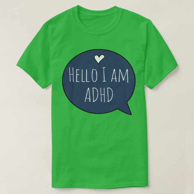 Camiseta Hola, tengo TDAH (Diseño del anverso)