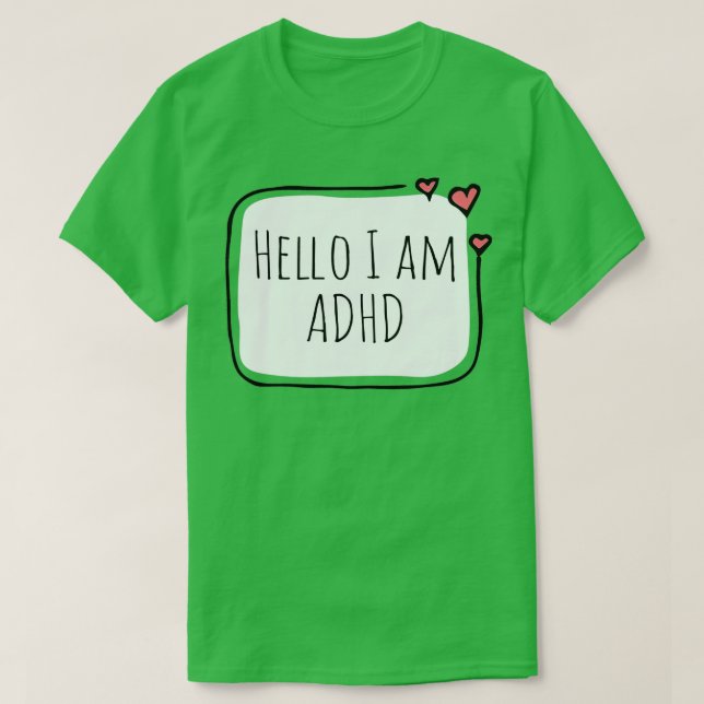 Camiseta Hola, tengo TDAH 6 (Diseño del anverso)