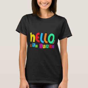 Camiseta Hola Tercer Grado 3er Grado De Regreso A La Escuel