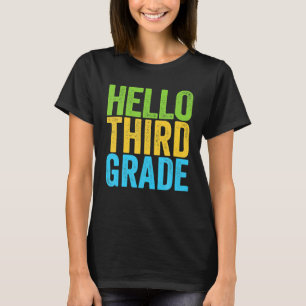 Camiseta Hola Tercer Grado Divertido 3er Grado De vuelta a
