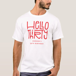 Camiseta HOLA TREINTA Cumpleaños moderno de 30