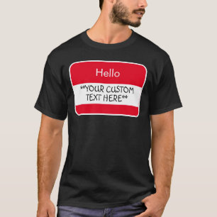 Camiseta Hola... ***Tu Personalizado Mensajes de texto*** E