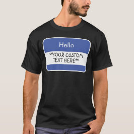 Camiseta Hola... ***Tu Personalizado Mensajes de texto*** N