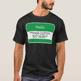 Camiseta Hola... ***Tu Personalizado Mensajes de texto*** N