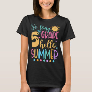Camiseta Hola, vacaciones de verano de último día O