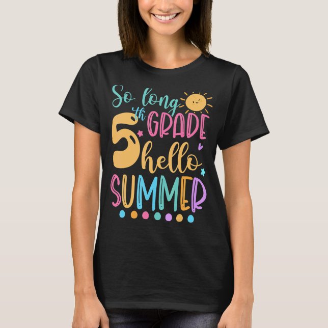 Camiseta Hola, vacaciones de verano de último día O (Anverso)