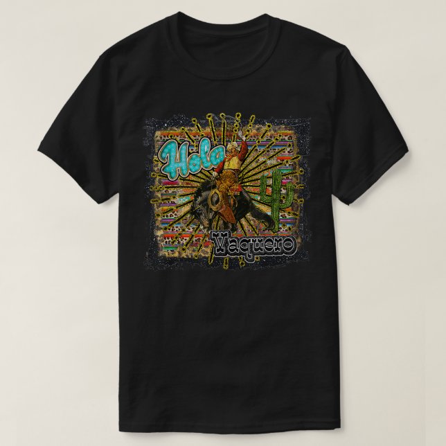 Camiseta Hola Vaquero Hola Cowboy junky western (Diseño del anverso)