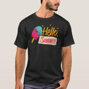 Camiseta Hola verano vacaciones helado helado helado popsic