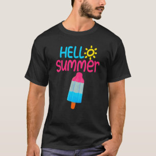 Camiseta Hola verano vacaciones Popsicle Helado Crema de Hi