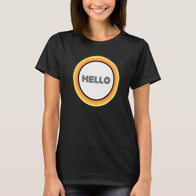 Camiseta Hola Vibe Positivo Say Hello Motivational (Anverso)