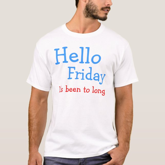 Camiseta Hola, viernes (Anverso)
