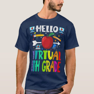 Camiseta Hola Virtual De Octavo Grado De Vuelta A La Camise
