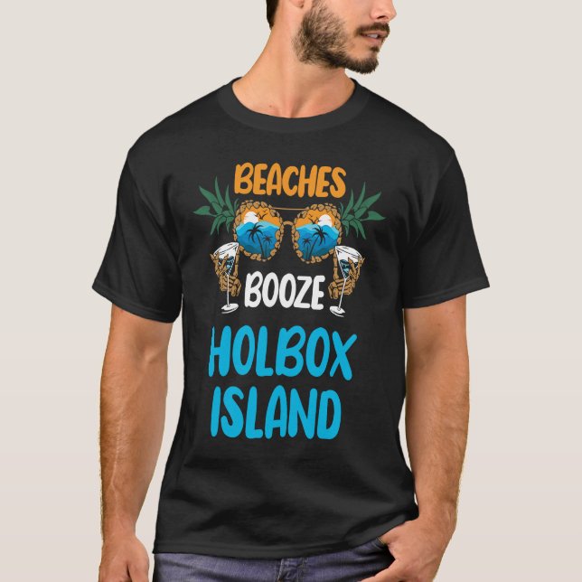 Camiseta Holbox Island Beaches Booze Mexico Vacation Party  (Anverso)