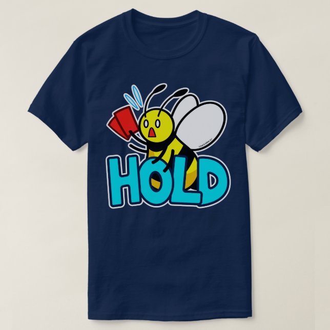 Camiseta Hold Bee (Diseño del anverso)