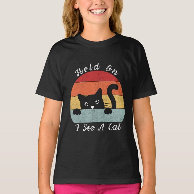 Camiseta Hold On I See A Cat, Playful and Humorous Cat Peek (Anverso)